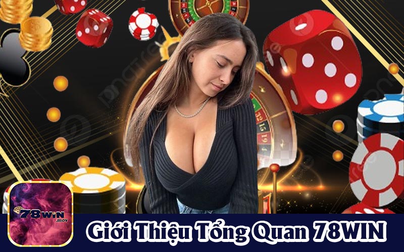 Giới Thiệu 78WIN